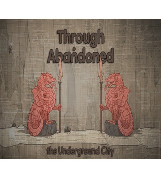 Through Abandoned: The Underground City Steam Key GLOBAL